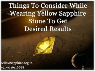 Things To Consider While Wearing Yellow Sapphire Stone To Get Desired Results