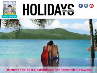 Discover The Best Destinations For Romantic Getaways