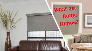 What are Roller Blinds?