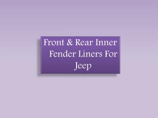 Front & Rear Inner Fender Liners For Jeep