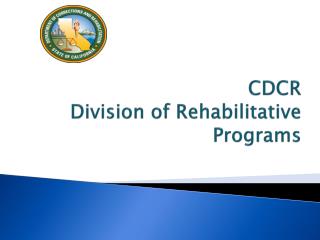 CDCR Division of Rehabilitative Programs