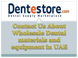 Dental materials and equipment in UAE