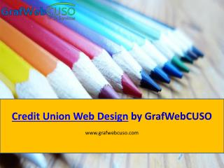 Credit Union Web Design by GrafWebCUSO