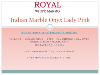 Indian Marble Onyx Lady Pink