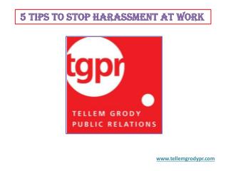 5 Tips to Stop Harassment at Work