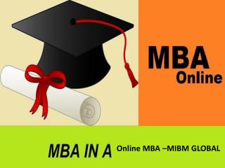 Online MBA subjects of the administration In MIBM GLOBAL