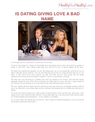 Is Dating Giving Love a Bad Name