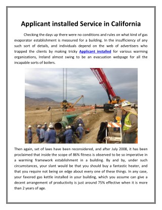 Applicant installed Service in California