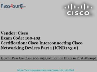 Get Latest 100-105 Dumps To Pass Cisco Exam in 24 Hours