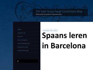Spaans leren in Barcelona, The Tyler Group Barcelona