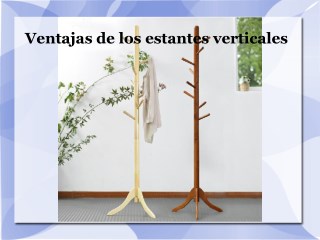 Ventajas de los estantes verticales