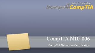 Pass COMPTIA N10-006 exam - test questions - dumps4comptia