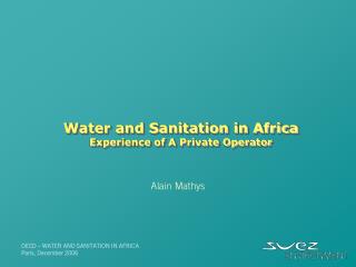 Water and Sanitation in Africa Experience of A Private Operator