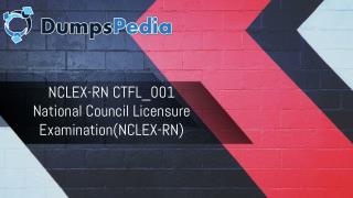 NCLEX Admission Test - Download NCLEX BrainDumps and Pass the NCLEX-RN Dumps
