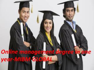 Online management degree in one year a big leap in the career