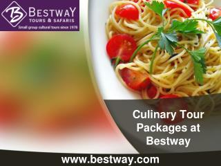 Culinary Tour Packages at Bestway