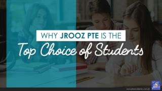 Why JROOZ PTE is the Top Choice of Students