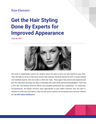 Get the Hair Styling Done By Experts for Improved Appearance