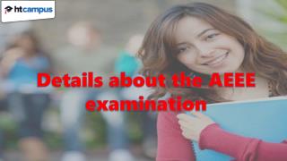 Details about the AEEE examination