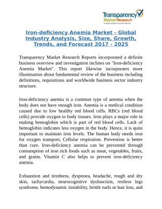 Iron-deficiency Anemia Market - Global Industry Outlook 2025