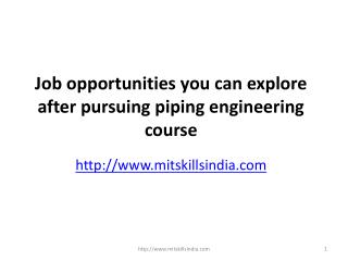 Job opportunities you can explore after pursuing piping engineering course