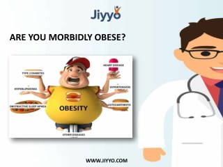 Are You Morbidly Obese ?
