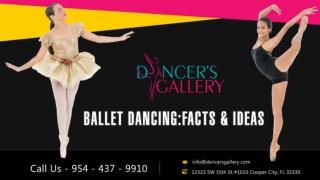 Ballet Dancing: Facts & Ideas