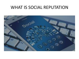 What is social reputation