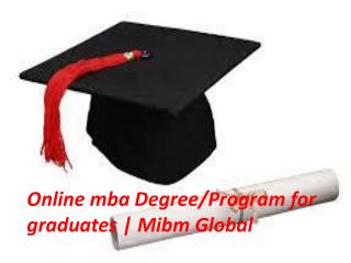 Online mba Degree Program for graduates MBA