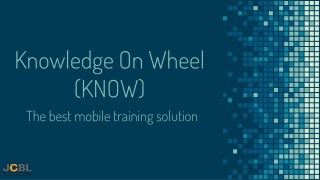 Knowledge on Wheel Vehicle :Best Mobile Training Solution