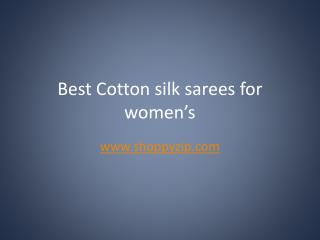 Best cotton silk sarees for women’s