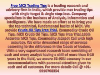 Leading MCX Commodity Trading Tips Research and Advisory Firm in India - Free MCX Trading Tips