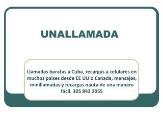 Recargas Nauta - Llamadas Baratas a Cuba y otros países - Una Llamada