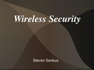 Wireless Security