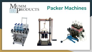 Packer Machines - Mumm Products