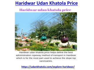 Find best price in haridwar udan khatola