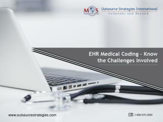 EHR Medical Coding – Know the Challenges Involved