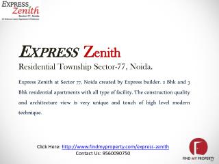 Express Zenith @ 9560090750