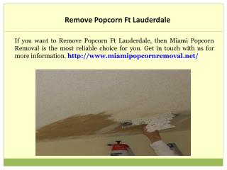 Popcorn Removal