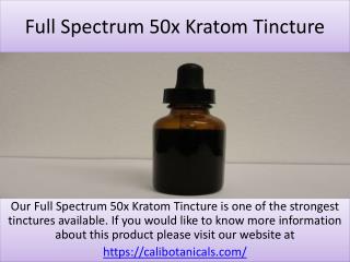 Full Spectrum 50x Kratom Tincture