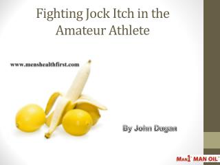 Fighting Jock Itch in the Amateur Athlete
