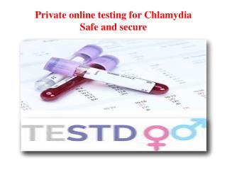 Private online testing for Chlamydia Safe and secure