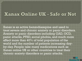 Xanax Online UK - Safe or Not