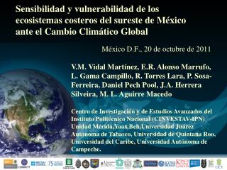 Sensibilidad y vulnerabilidad de los ecosistemas costeros del sureste de México ante el Cambio Climático Global