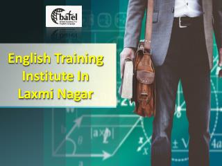 English Training Institute in Laxmi Nagar