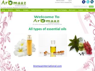 All types of essential oils @ Aromaaz International