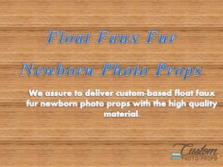 Float Faux Fur Newborn Photo Props