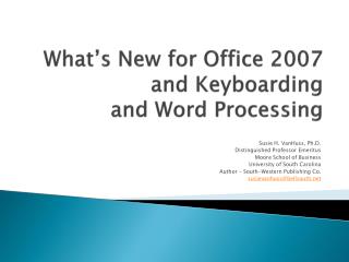 What’s New for Office 2007 and Keyboarding and Word Processing