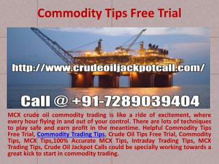 Get Genuine and Perfect Calls with 95% Accuracy - Crude Oil Jackpot Call