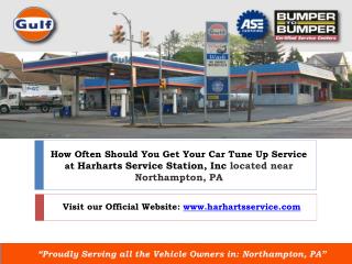 How Often Should You Get Your Car Tune Up Service near Northampton, PA?